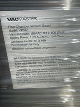 Load image into Gallery viewer, VacMaster VP540 “NEW” 2, 20” Bar Vacuum Sealer 110v 1ph